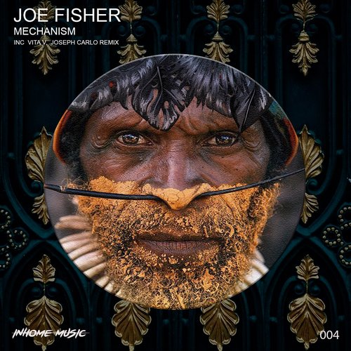 Joe Fisher - Mechanism [INH004]